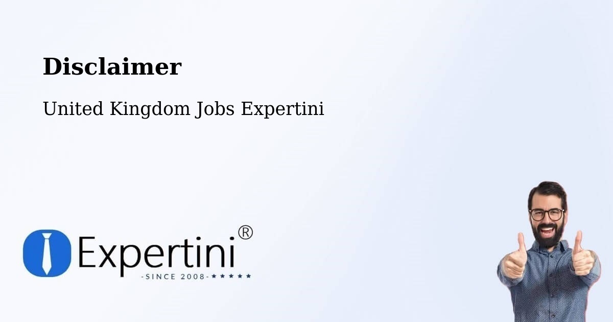 Disclaimer – Abercarn - United Kingdom Jobs Expertini